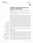 Research paper thumbnail of No Effect of Featural Attention on Body Size Aftereffects