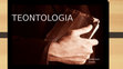 Research paper thumbnail of AULA TEONTOLOGIA