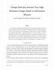 Research paper thumbnail of Change Detection Based on Information Measure