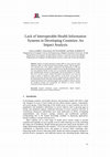 Research paper thumbnail of Lack of Interoperable Health Information Systems in Developing Countries: An Impact Analysis