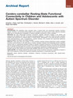 Research paper thumbnail of Cerebro-cerebellar Resting-State Functional Connectivity in Children and Adolescents with Autism Spectrum Disorder