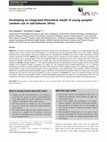 Research paper thumbnail of Developing an integrated theoretical model of young peoples' condom use in sub-Saharan Africa