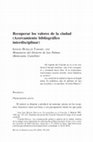 Research paper thumbnail of (2010a), «Recuperar los valores de la ciudad. (Acercamiento bibliográfico interdisciplinar)», Revista de Espiritualidad (Madrid). T. 69, nº 276, pp. 393-420.