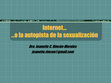 Research paper thumbnail of Internet... ...o la autopista de la sexualización