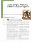 Research paper thumbnail of Masks: Bringing Anonymity and Personalization Together