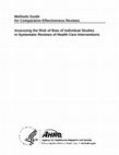 Research paper thumbnail of Assessing the risk of bias of individual studies in systematic reviews of health care interventions