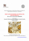 Research paper thumbnail of DIECI ANNI DI RICERCA SU ROMA NEL RINASCIMENTO