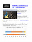 Research paper thumbnail of Ukraine's Perpetual War for Perpetual Peace