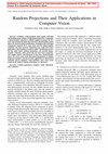 Research paper thumbnail of Random Projections and Their Applications in Computer Vision