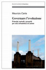 Research paper thumbnail of Governare l'evoluzione. Principi, metodi e progetti per una urbanistica in azione