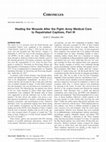 Research paper thumbnail of Healing the Wounds After the Fight: Army Medical Care to Repatriated Captives, Part III