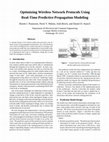 Research paper thumbnail of Optimizing wireless network protocols using real-time predictive propagation modeling