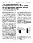 Research paper thumbnail of Two novel mutations in the transmembrane domains of the CFTR gene in subjects of Sardinian descent