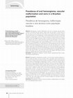 Research paper thumbnail of Prevalence of oral hemangioma, vascular malformation and varix in a Brazilian population