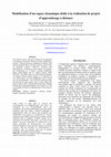 Research paper thumbnail of Modélisation d'un espace dynamique dédié à la réalisation de projets d'apprentissage à distance