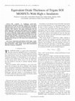 Research paper thumbnail of Equivalent Oxide Thickness of Trigate SOI MOSFETs With High Insulators