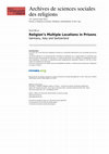 Research paper thumbnail of Religion’s Multiple Locations in Prisons. Germany, Italy and Switzerland