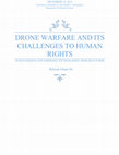 Research paper thumbnail of Drone Warfare and its Challenges to Human Rights - HUMAN RIGHTS AND EMERGING TECHNOLOGIES-RESEARCH PAPER