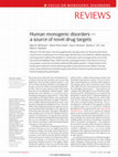 Research paper thumbnail of Human monogenic disorders — a source of novel drug targets