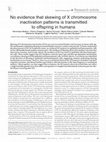 Research paper thumbnail of No evidence that skewing of X chromosome inactivation patterns is transmitted to offspring in humans