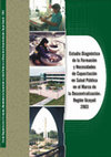 Research paper thumbnail of Estudio Diagnóstico de la Formación y Necesidades de Capacitación en Salud Pública en el Marco de la Descentralización: Región Ucayali, 2003