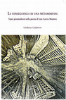 Research paper thumbnail of La conseguenza di una metamorfosi. Topoi postmoderni nella poesia di Luis García Montero