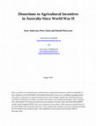 Research paper thumbnail of Distortions to Agricultural Incentives in Australia Since World War II