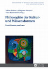 Research paper thumbnail of Philosophie der Kultur- und Wissensformen: Ernst Cassirer neu lesen