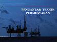 Research paper thumbnail of Pengantar Teknik Perminyakan STT Migas