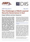 Research paper thumbnail of The Challenges of Multi-Layered Security Governance in Ituri