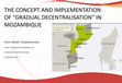 Research paper thumbnail of THE CONCEPT AND IMPLEMENTATION OF GRADUAL DECENTRALISATION""  IN MOZAMBIQUE