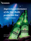 Research paper thumbnail of Improving performance of the Star Bottle production line A case study at Heineken