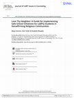 Research paper thumbnail of Love Thy Neighbor: A Guide for Implementing Safe School Initiatives for LGBTQ Students in Nonaffirming Religious Communities