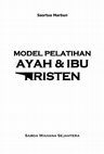 Research paper thumbnail of Model Pelatihan Ayah & Ibu Kristen