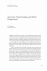 Research paper thumbnail of Autonomy, Understanding, and Moral Disagreement