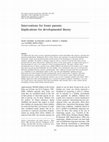 Research paper thumbnail of Interventions for foster parents: Implications for developmental theory