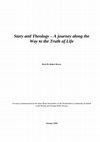 Research paper thumbnail of Story and Theology – A journey along the Way to the Truth of Life