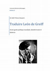 Research paper thumbnail of TRADUIRE LEON DE GREIFF : Avant-garde poétique mondiale, identité locale et idiolecte