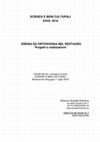 Research paper thumbnail of La cultura del Restauro in ambito archeologico: dalla "ricostruzione" alla "evocazione" dell'immagine, dalla "distinguibilità" alla "compatibilità" dei materiali. Riflessioni , in BISCONTIN G., DRIUSSI G. (a cura di), Eresia ed Ortodossia nel Restauro. Progetti e Realizzazioni, Marghera-Venezia 2016