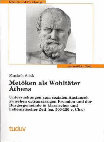 Research paper thumbnail of Metöken als Wohltäter Athens. Untersuchungen zum sozialen Austausch zwischen ortsansässigen Fremden und der Bürgergemeinde in klassischer und hellenistischer Zeit (München 2003)