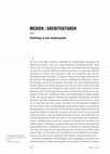 Research paper thumbnail of Christa Kamleithner / Roland Meyer / Julia Weber (Red.): Medien / Architekturen (Schwerpunkt, Zeitschrift für Medienwissenschaft 12/2015)