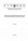 Research paper thumbnail of Attitudes toward the Lifting of the Moratorium on Land Sales and the Development of Land Markets in Ukraine