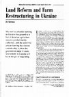 Research paper thumbnail of Land Reform and Farm Restructuring in Ukraine