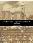 Research paper thumbnail of The Electoral Legislation of Somalia 1953-1969