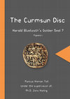 Research paper thumbnail of The Curmsun Disc - Harald Bluetooth´s Golden Seal? Appendix 1.pdf