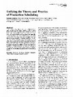 Research paper thumbnail of Unifying the theory and practice of production scheduling