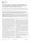 Research paper thumbnail of Draft Genome Sequence of Methicillin-Susceptible Staphylococcus aureus Strain 06BA18369, a Pathogen Associated with Skin and Soft Tissue Infections in Northern Saskatchewan, Canada