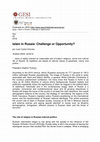 Research paper thumbnail of Islam in Russia: Challenge or Opportunity