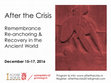 Research paper thumbnail of After the Crisis: Remembrance Re-anchoring & Recovery in the Ancient World