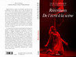 Research paper thumbnail of Catherine Bouko, Karel Vanhaesebrouck: “Réécritures. De l’écrit à la scène”, special issue Textyles 49 (2016),